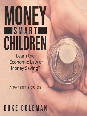 cover image of Money Smart Children Learn the "Economic Law of Money Saving